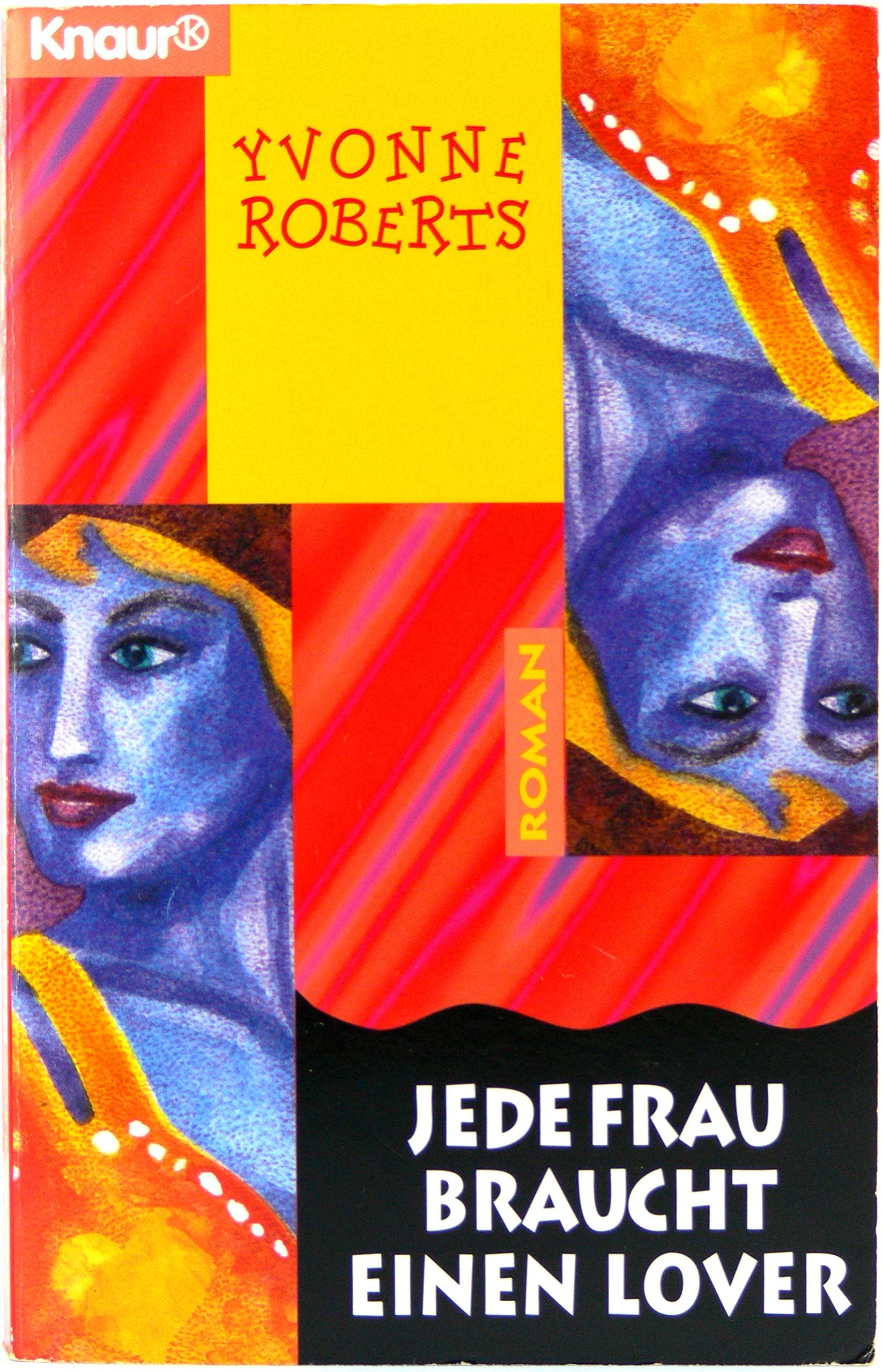 Jede Frau braucht einen Lover (Knaur Taschenbücher. Starke Seiten für Frauen) Books