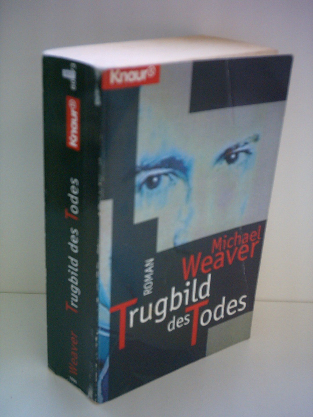 Trugbild des Todes (Knaur Taschenbücher. Romane, Erzählungen) Crime & Thrillers