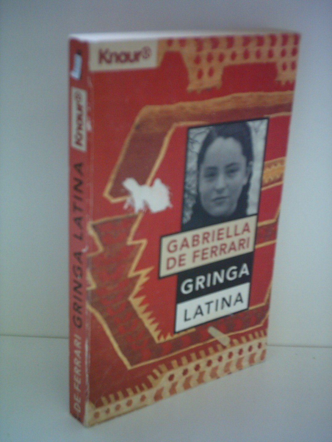 Gringa Latina (Knaur Taschenbücher. Romane, Erzählungen) Books