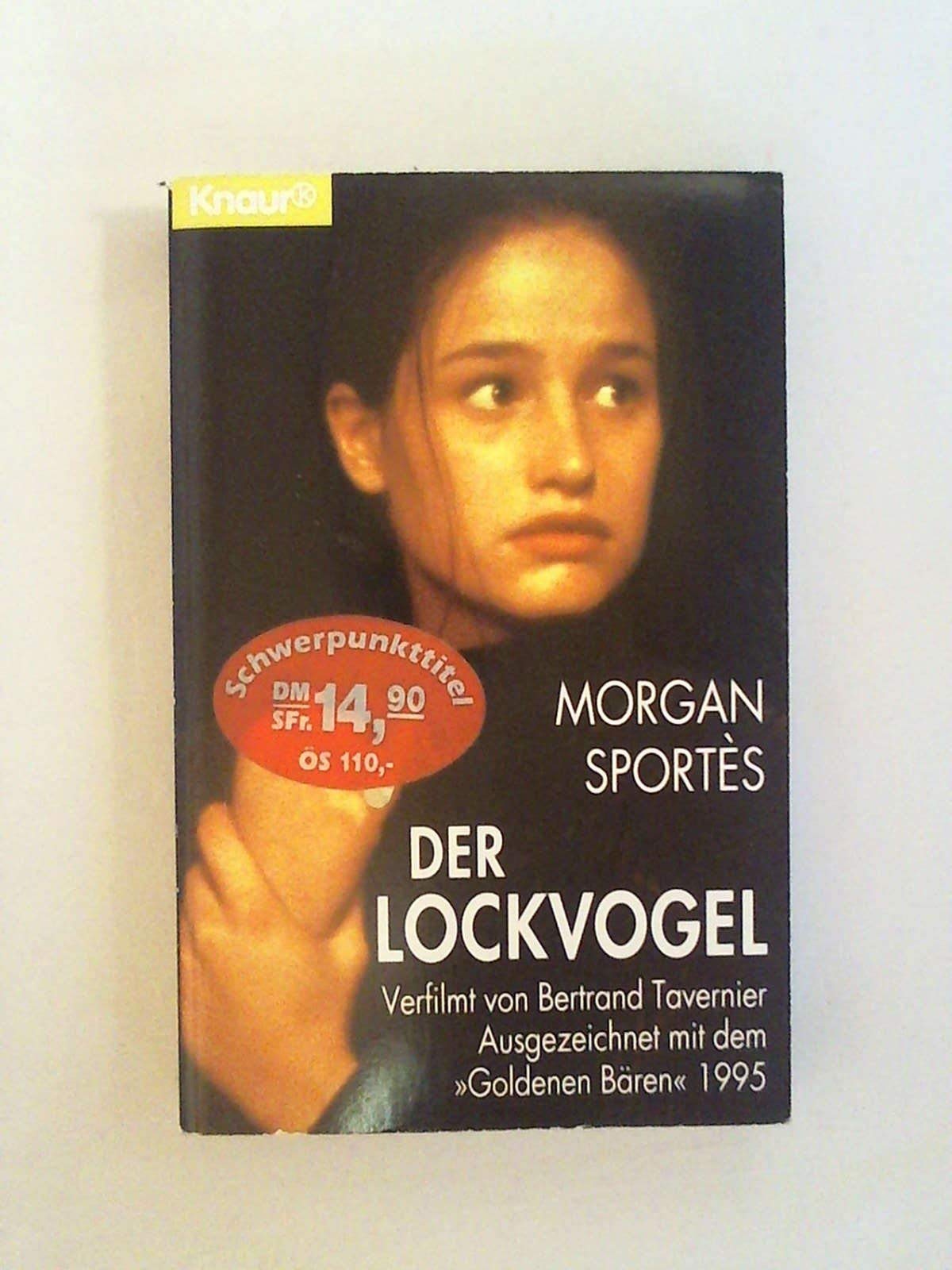 Der Lockvogel (Knaur Taschenbücher. Romane, Erzählungen) Books
