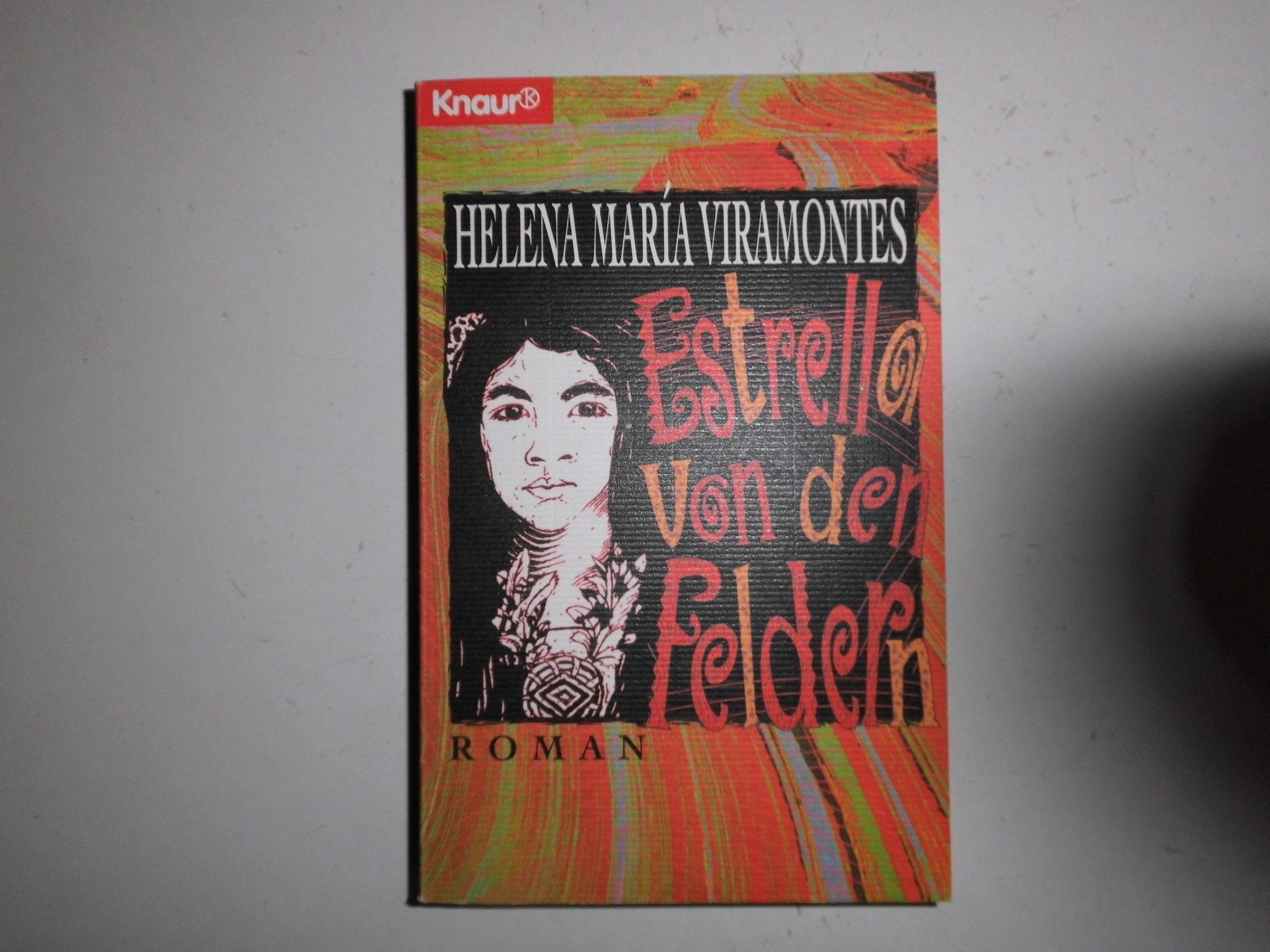 Estrella von den Feldern (Knaur Taschenbücher. Romane, Erzählungen) Books