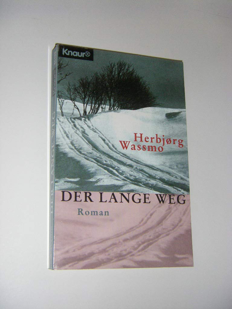 Der lange Weg (Knaur Taschenbücher. Romane, Erzählungen) Classics