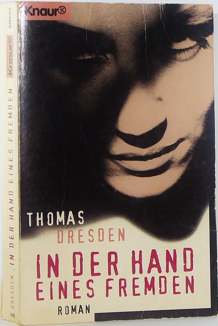 In der Hand eines Fremden (Knaur Taschenbücher. Romane, Erzählungen) Crime & Thrillers