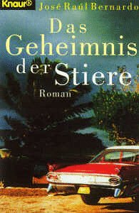 Das Geheimnis der Stiere (Knaur Taschenbücher. Romane, Erzählungen) Books