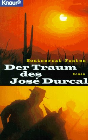 Der Traum des José Durcal (Knaur Taschenbücher. Romane, Erzählungen) Books