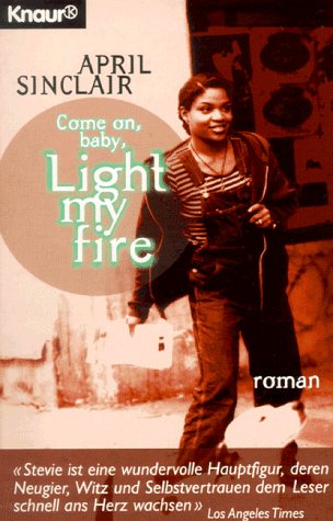 Come On, Baby, Light My Fire (Knaur Taschenbücher. Romane, Erzählungen) Books