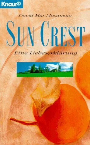 Sun Crest: Eine Liebeserklärung (Knaur Taschenbücher. Romane, Erzählungen) Memories