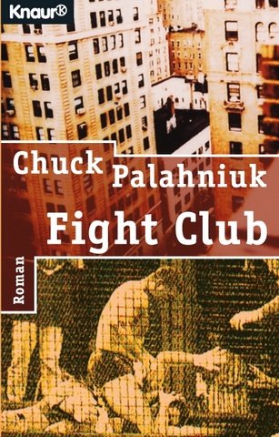 Fight Club (Knaur Taschenbücher. Romane, Erzählungen) Humour & Satire