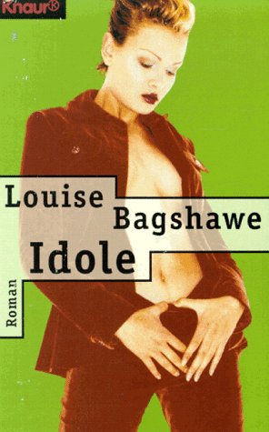 Idole (Knaur Taschenbücher. Romane, Erzählungen) Books