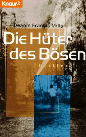 Die Hüter des Bösen (Knaur Taschenbücher. Romane, Erzählungen) Crime & Thrillers