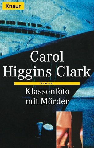 Klassenfoto mit Mörder (Knaur Taschenbücher. Romane, Erzählungen) Crime & Thrillers