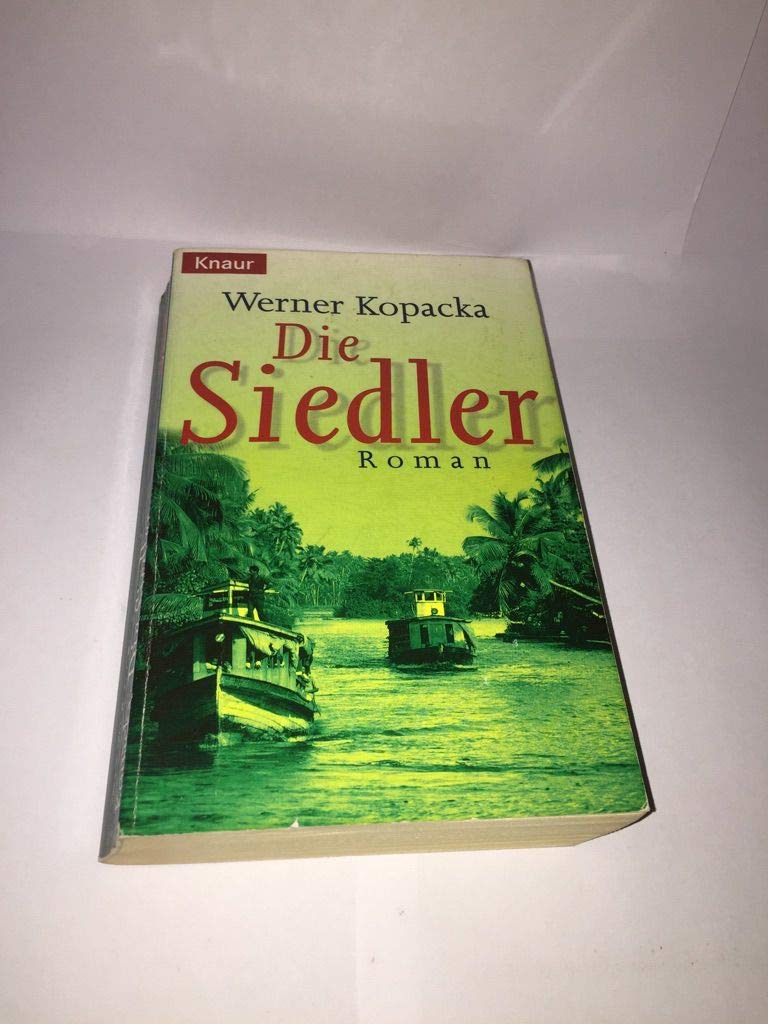 Die Siedler (Knaur Taschenbücher. Romane, Erzählungen) Books