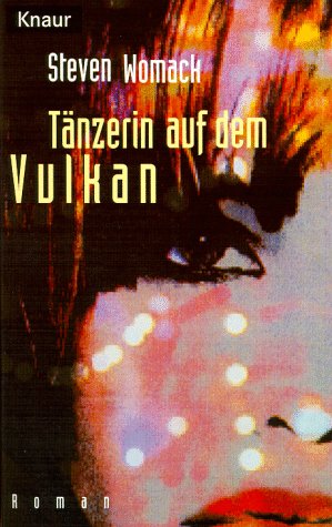 Tänzerin auf dem Vulkan (Knaur Taschenbücher. Romane, Erzählungen) Crime & Thrillers