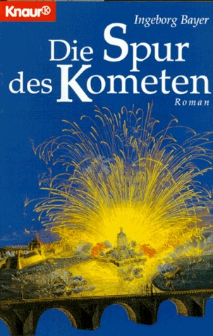 Die Spur des Kometen (Knaur Taschenbücher. Romane, Erzählungen) Books