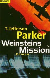 Weinsteins Mission. Roman Crime & Thrillers