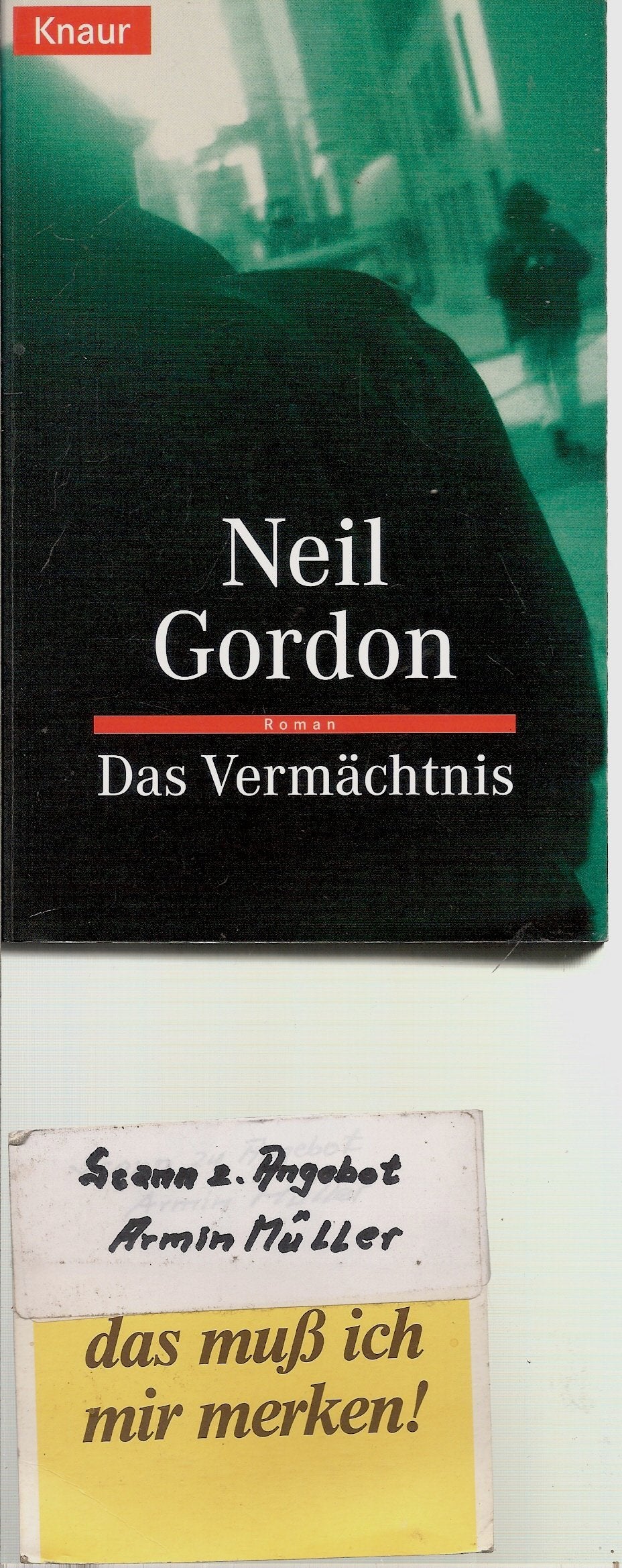 Das Vermächtnis: Roman (Knaur Taschenbücher. Romane, Erzählungen) Crime & Thrillers