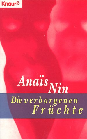 Die verborgenen Früchte (Knaur Taschenbücher. Romane, Erzählungen) Calendars