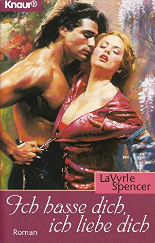 Ich hasse dich, ich liebe dich (Knaur Taschenbücher. Romane, Erzählungen) Contemporary literature