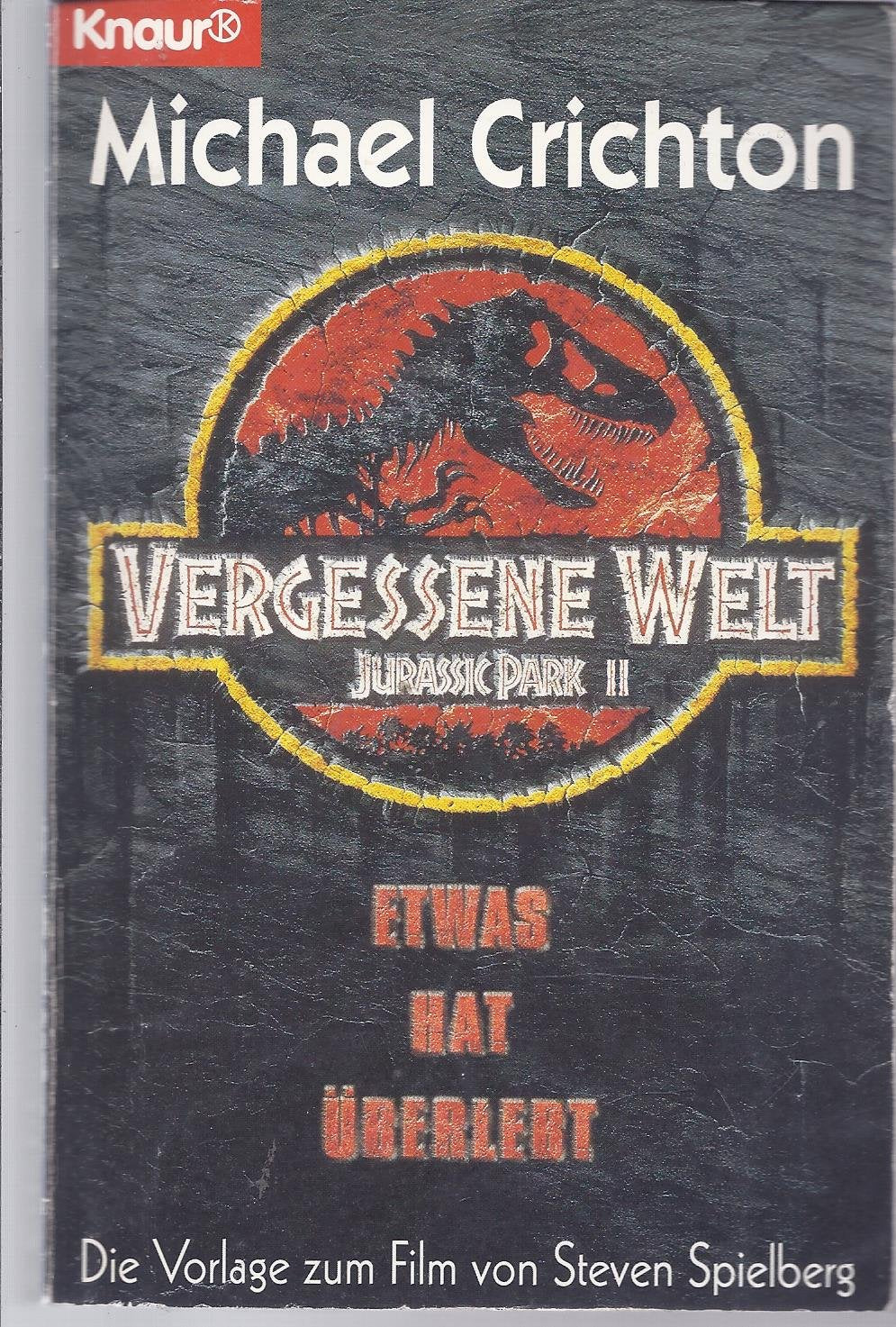 The Lost World - Vergessene Welt (Knaur Taschenbücher. Filmbücher) Crime & Thrillers