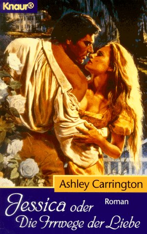 Jessica oder Die Irrwege der Liebe (Knaur Taschenbücher. Romane, Erzählungen) Books
