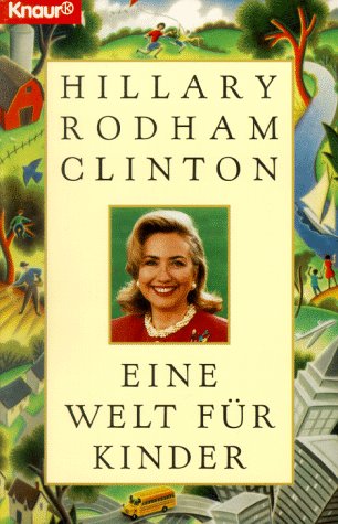 Eine Welt für Kinder (Knaur Taschenbücher. Politik und Zeitgeschichte) Politics & History