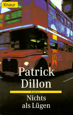 Nichts als Lügen (Knaur Taschenbücher. Romane, Erzählungen) Crime & Thrillers