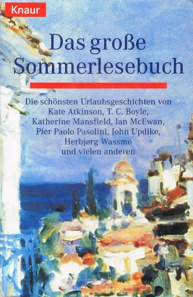 Das Buch zum Liegestuhl (Knaur Taschenbücher. Romane, Erzählungen) Travel