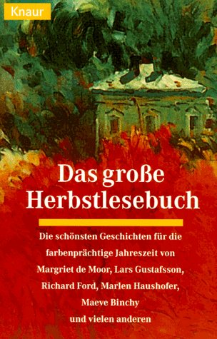 Das grosse Herbst Lesebuch (Knaur Taschenbücher. Romane, Erzählungen) Books