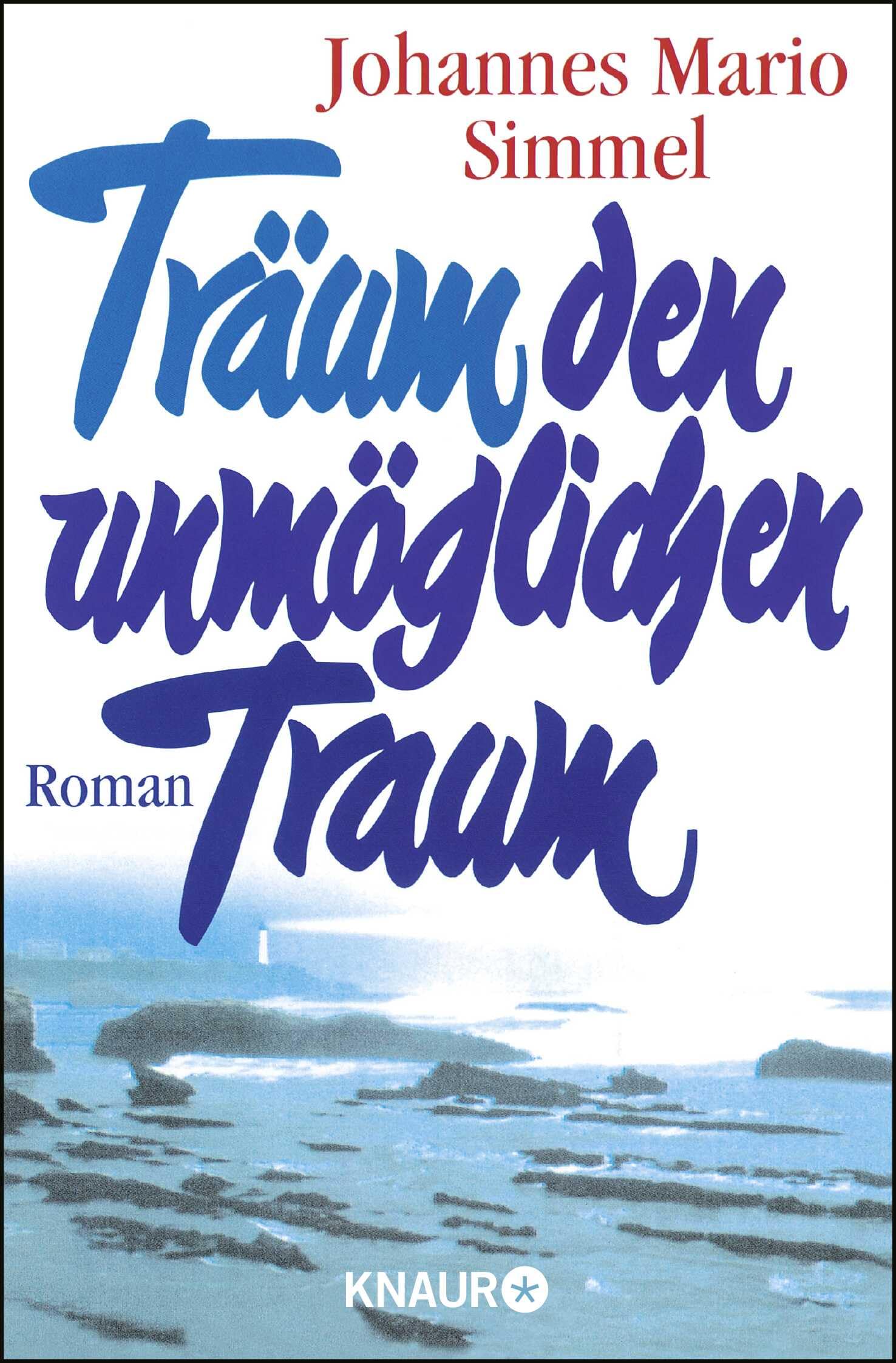Träum den unmöglichen Traum Contemporary literature
