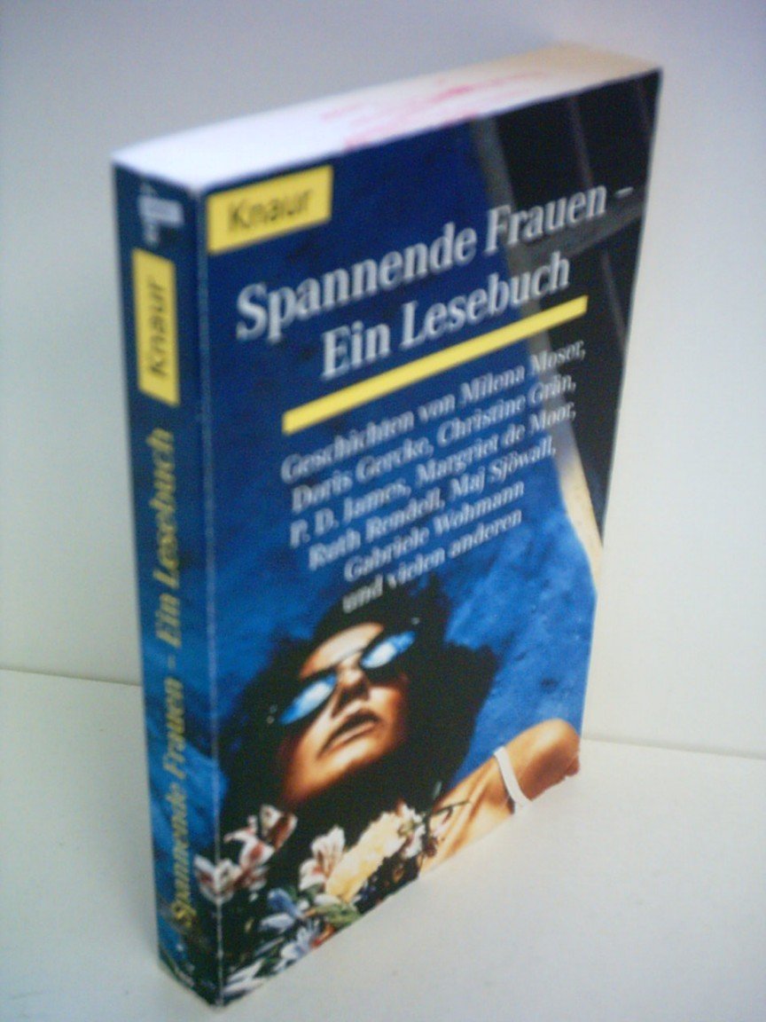 Spannende Frauen: Ein Lesebuch (Knaur Taschenbücher. Frauenbücher) Crime & Thrillers