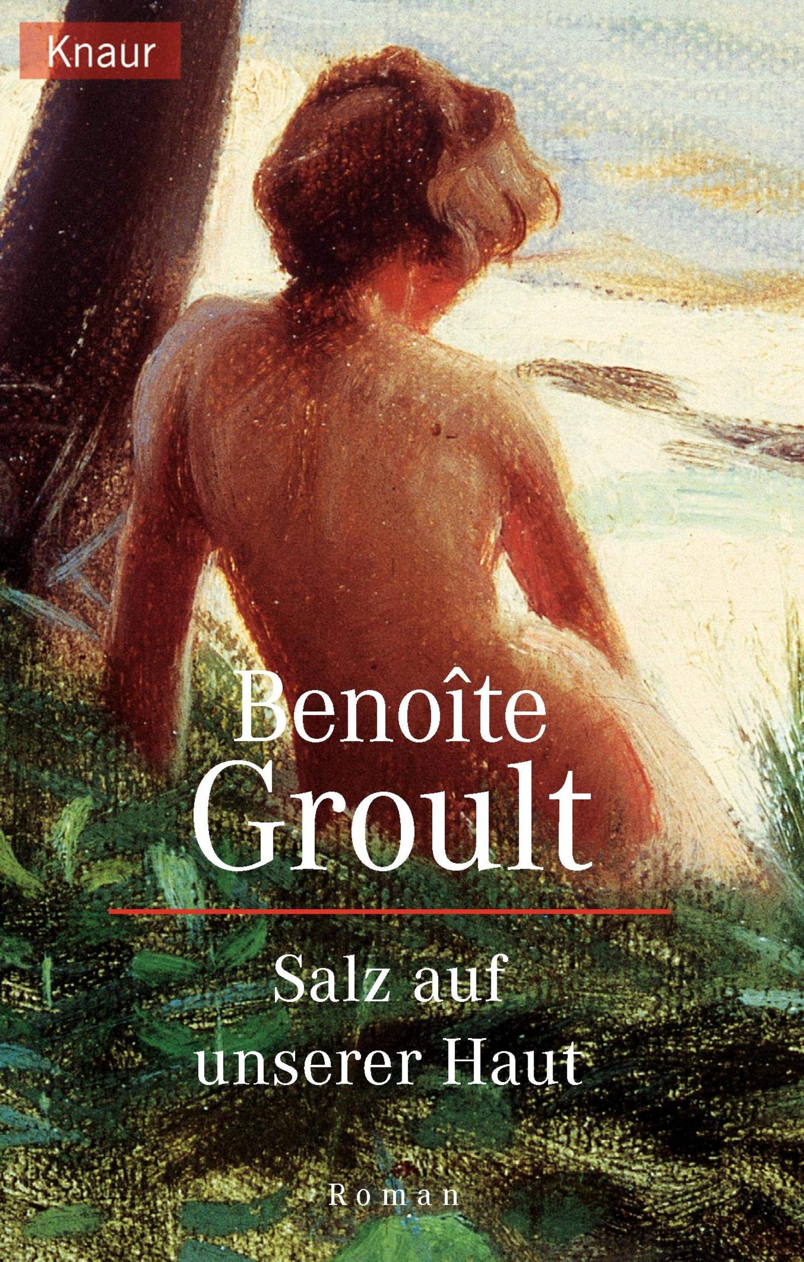 Salz auf unserer Haut (Knaur Taschenbücher. Romane, Erzählungen) Contemporary literature