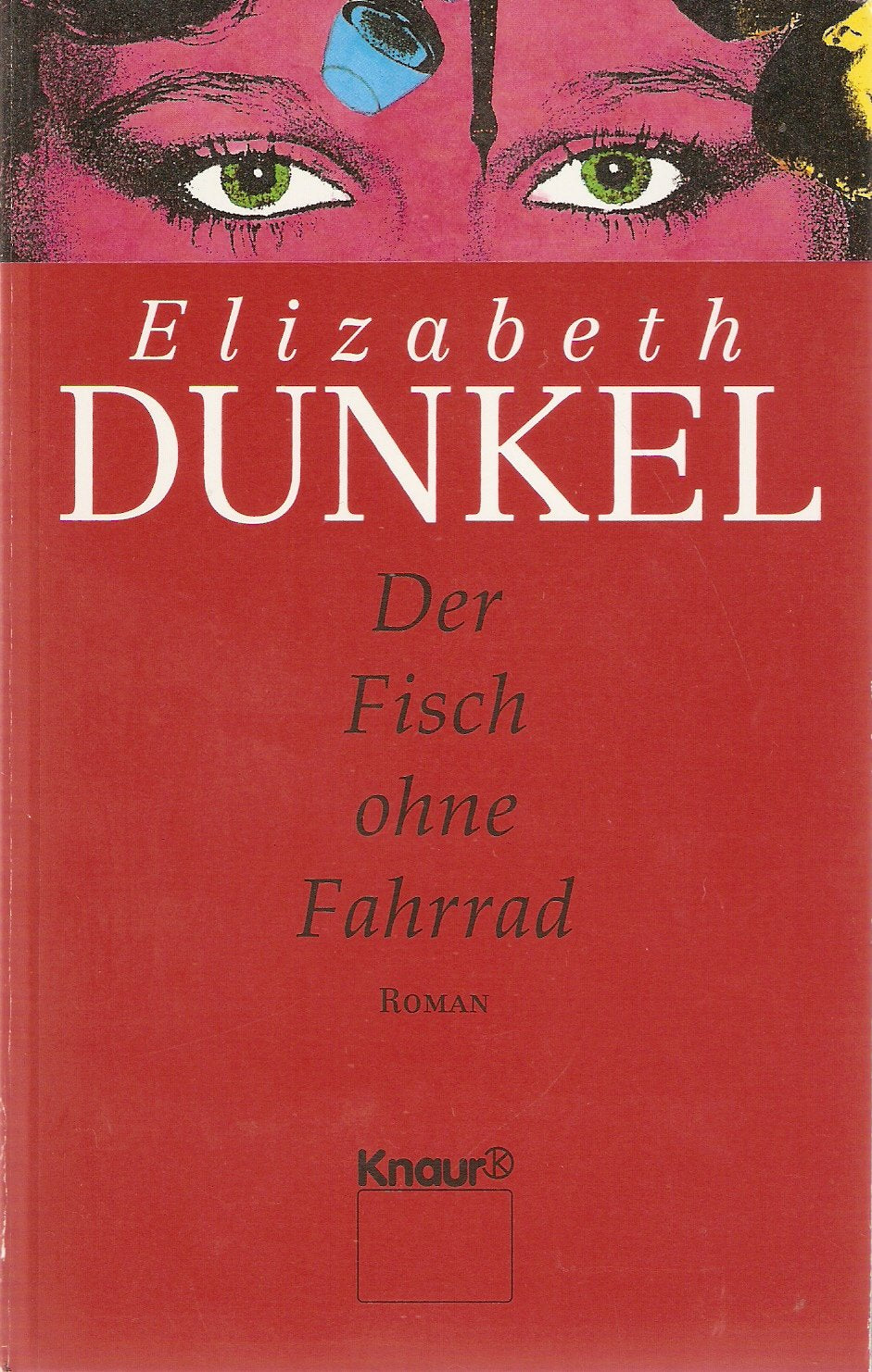 Der Fisch ohne Fahrrad: Geschenkausstattung (Knaur Taschenbücher. Romane, Erzählungen) Classics