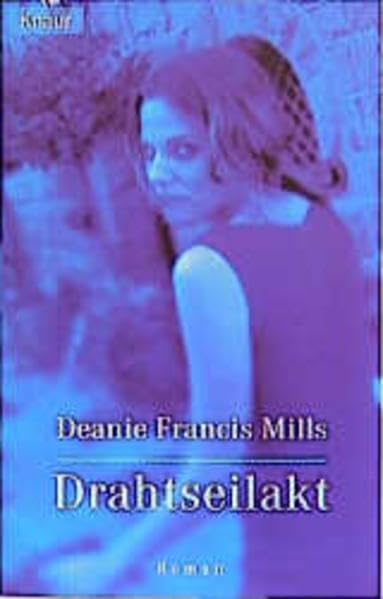 Drahtseilakt (Knaur Taschenbücher. Romane, Erzählungen) Crime & Thrillers