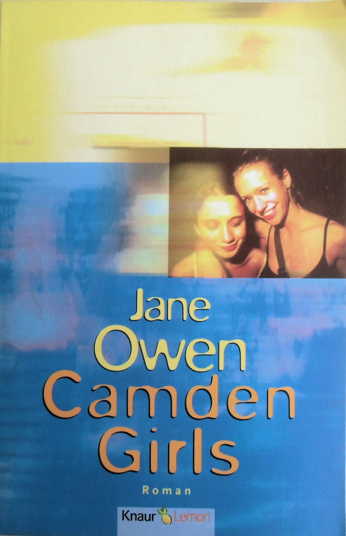 Camden Girls (Knaur Taschenbuch. Lemon) Books