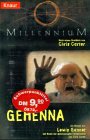 Millenium: Gehenna. Auf Basis der gleichnamigen Fernsehserien von Chris Carter (Knaur Taschenbücher. Filmbücher) Crime & Thrillers