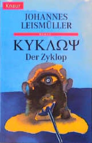 Der Zyklop (Knaur Taschenbücher. Romane, Erzählungen) Books