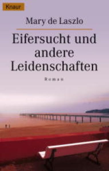Eifersucht und andere Leidenschaften: Roman. Aus d. Engl. v. Grace Pampus Books