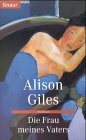 Die Frau meines Vaters (Knaur Taschenbücher. Romane, Erzählungen) Books