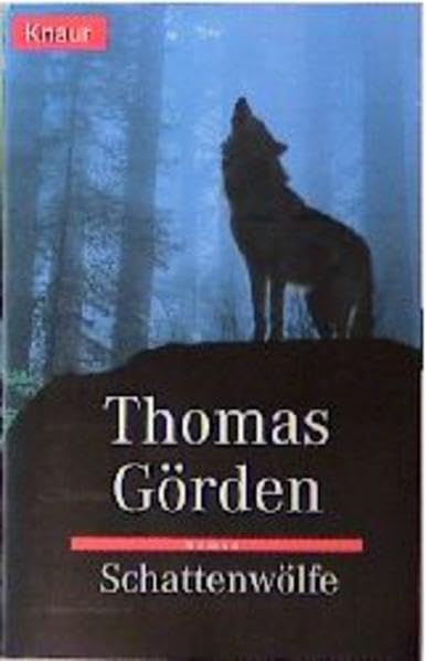 Schattenwölfe (Knaur Taschenbücher. Romane, Erzählungen) Crime & Thrillers