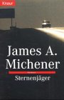 Sternenjäger (Knaur Taschenbücher. Romane, Erzählungen) Classics