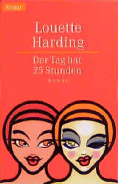 Der Tag hat 25 Stunden (Knaur Taschenbücher. Frauenbücher) Books