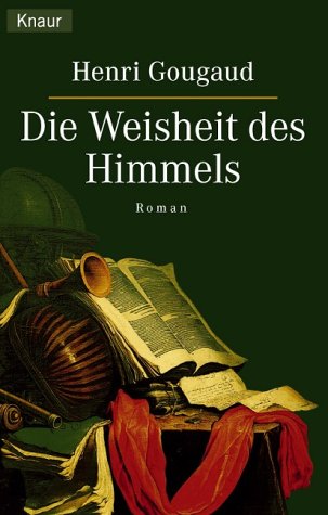 Die Weisheit des Himmels: Roman Books