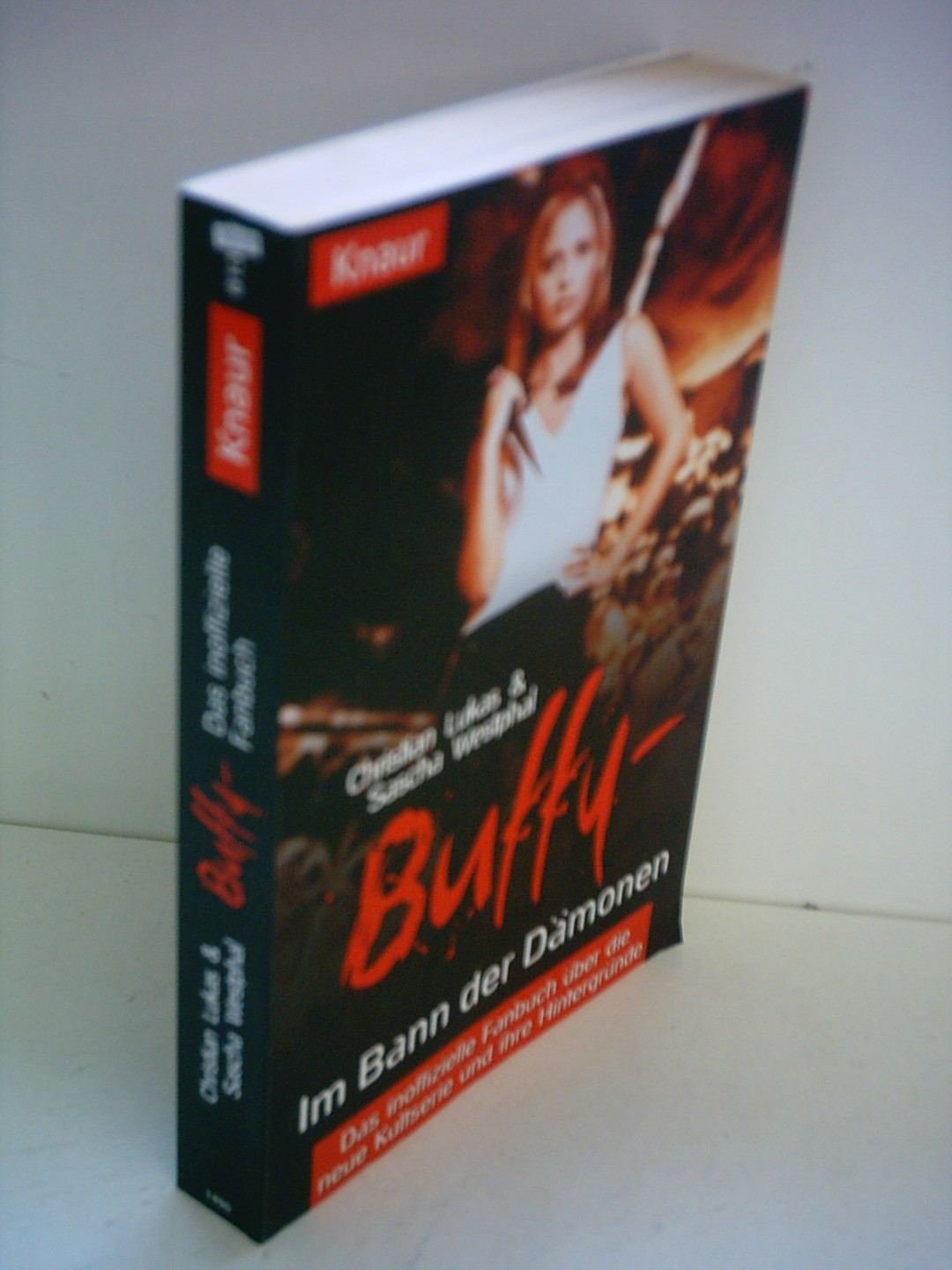 Buffy - Im Bann der Dämonen: Das inoffizielle Fanbuch über die neue Kultserie und ihre Hintergründe Film, Art & Culture