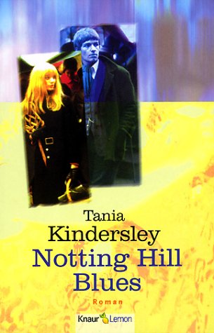Notting Hill Blues (Knaur Taschenbuch. Lemon) Books
