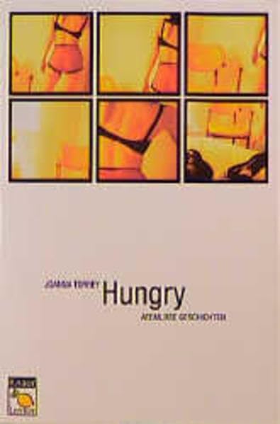 Hungry: Atemlose Geschichten (Knaur Taschenbuch. Lemon) Eroticism