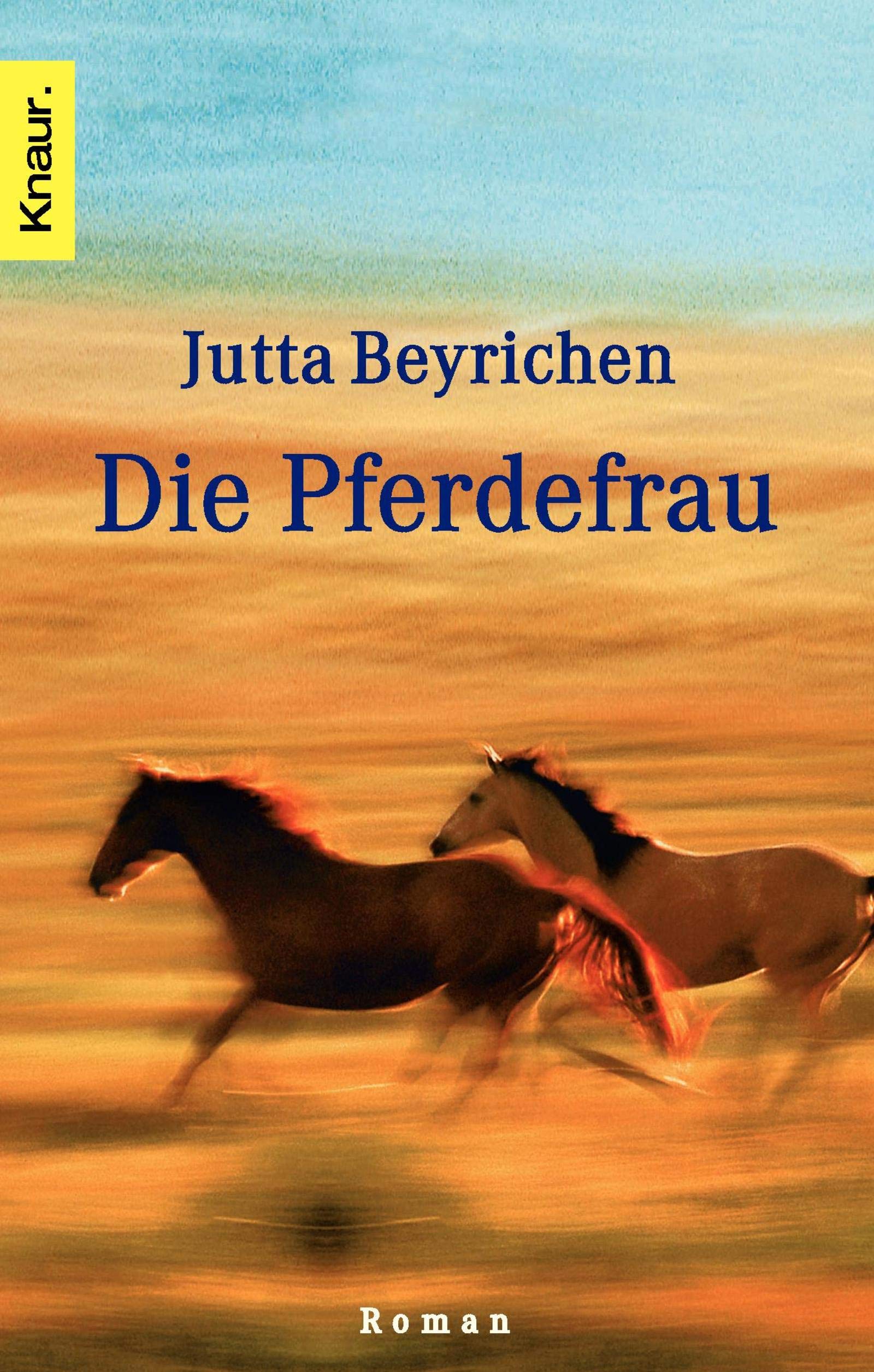 Die Pferdefrau: Roman Contemporary literature