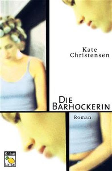 Die Barhockerin (Knaur Taschenbuch. Lemon) Books