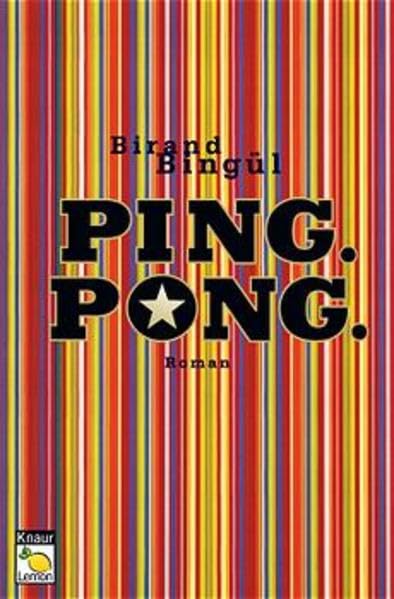 Ping. Pong (Knaur Taschenbuch. Lemon) Contemporary literature