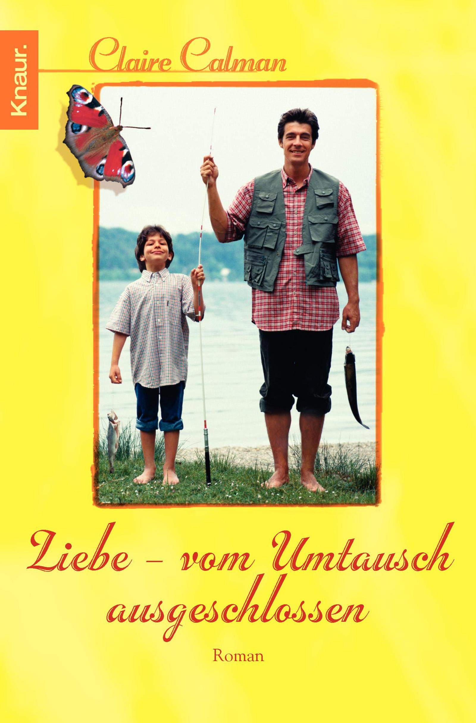 Liebe - vom Umtausch ausgeschlossen (Knaur Taschenbücher. Romane, Erzählungen) Crime & Thrillers
