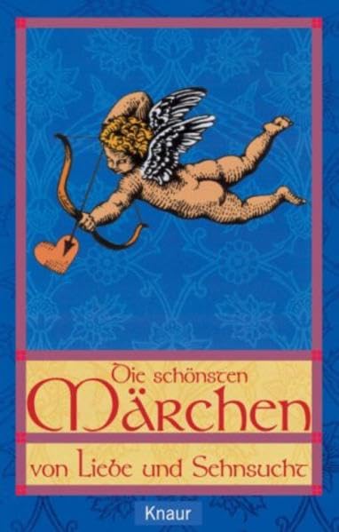 Die schönsten Märchen von Liebe und Sehnsucht Books